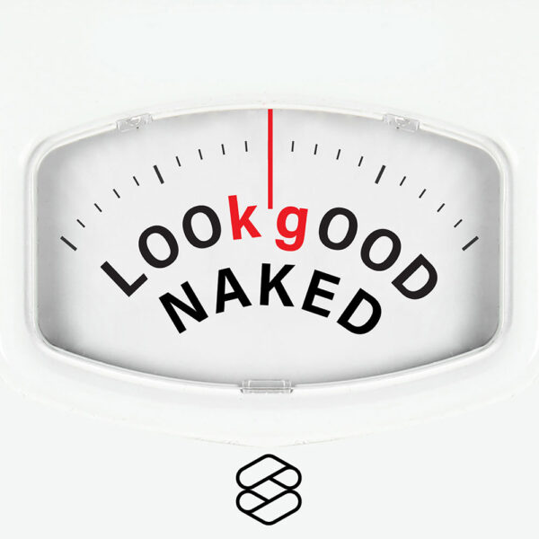 LOOK GOOD NAKED