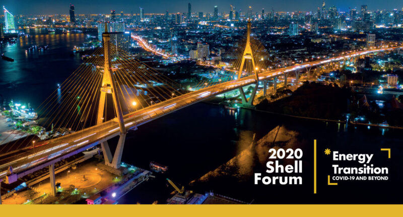 ถอดบทสรุป 2020 Shell Forum: Energy Transition COVID-19 and Beyond สู่ยุคเปลี่ยนผ่านพลังงาน [Advertorial]