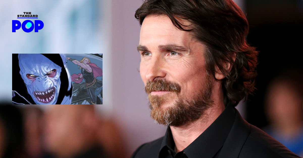 Christian Bale เตรียมก้าวเข้าสู่อาณาจักร Marvel รับบทเป็นตัวร้ายในหนังซูเปอร์ฮีโร่ภาคต่อ Thor: Love And Thunder