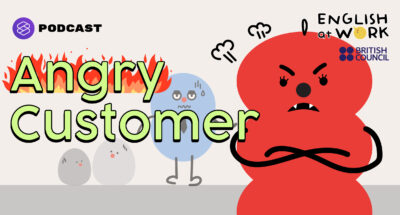 รับมือยังไงเมื่อลูกค้าโมโห | What Do You Say To Angry Customers: #EAWService101 #BritishCouncil