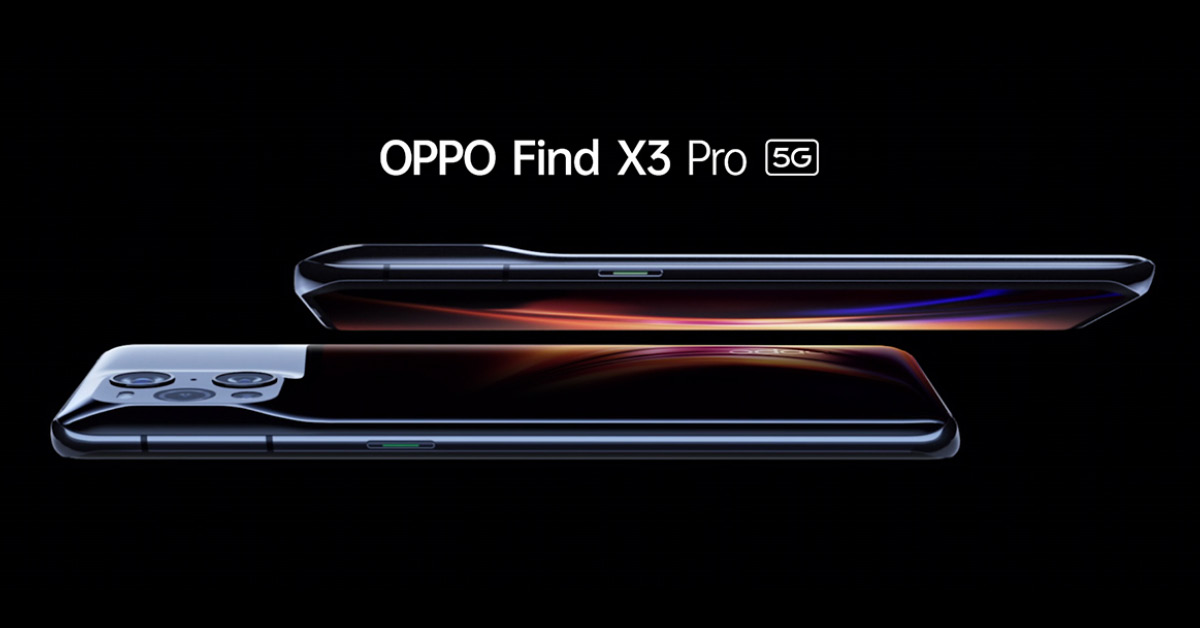 OPPO เคาะราคาขายเรือธง ‘Find X3 Pro 5G’ 33,990 บาท เตรียมลุยตลาด IoT เต็มสูบ อนาคตอาจขายทีวี โน้ตบุ๊ก