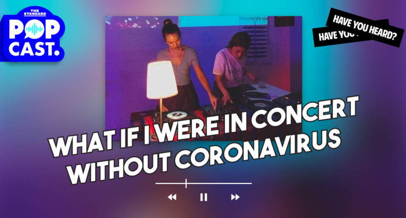 What If I were in concert without Coronavirus