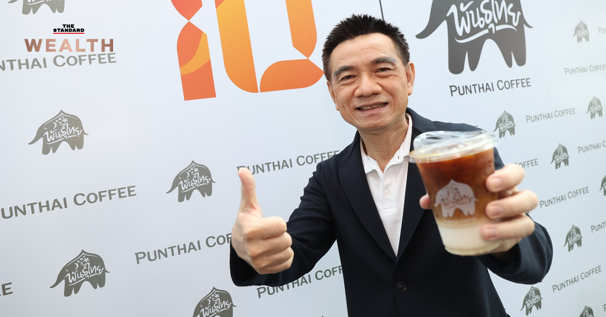 10 ปี ‘กาแฟพันธุ์ไทย’ ฝันใหญ่อยากแซง ‘อินทนิล’ ขึ้นเป็นเบอร์ 2 ของเชน ...