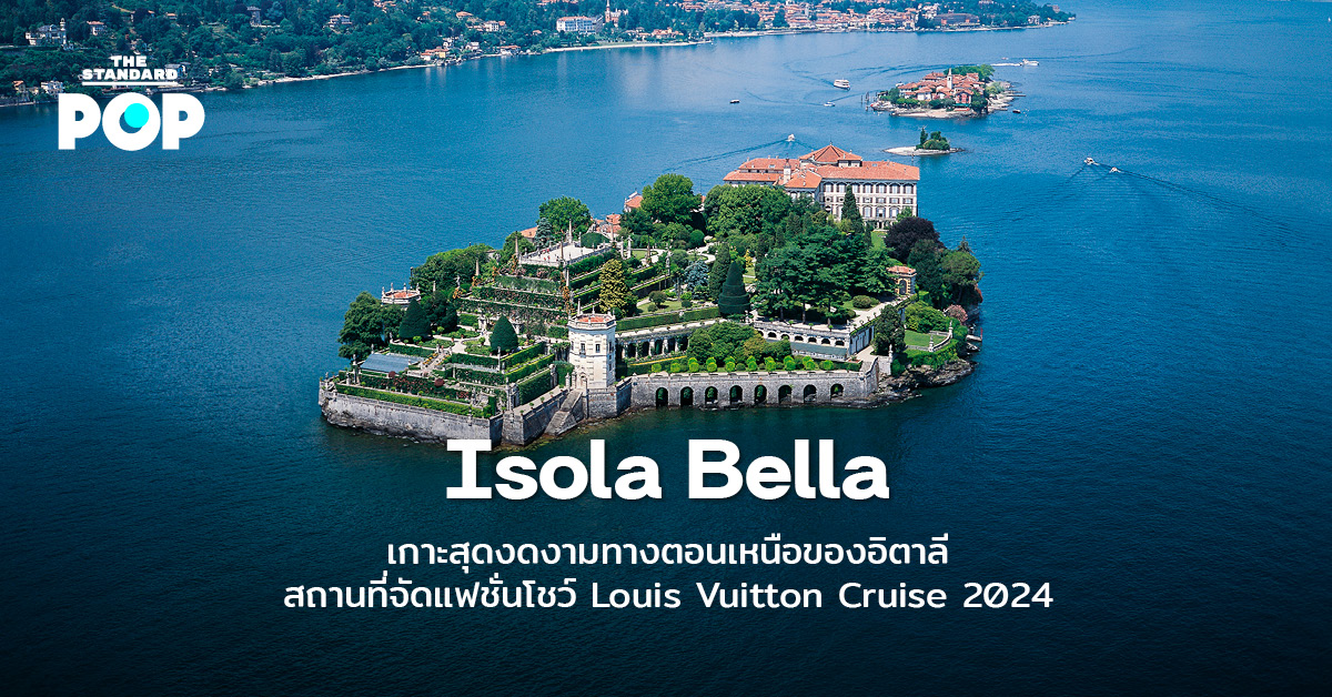 Louis Vuitton chooses Isola Bella for the 2024 cruise