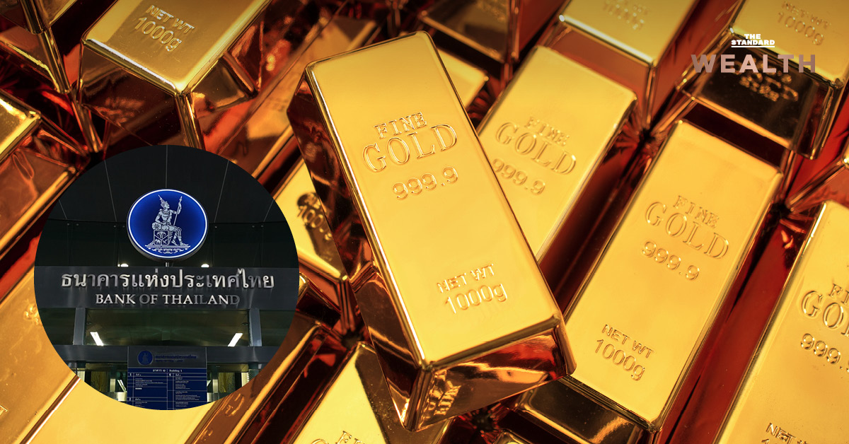 Bloomberg รายงาน ธปท. ตุน ทองคำ เท่าตัวจากปี 2562