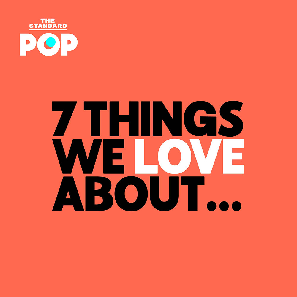 7 Things We Love About…