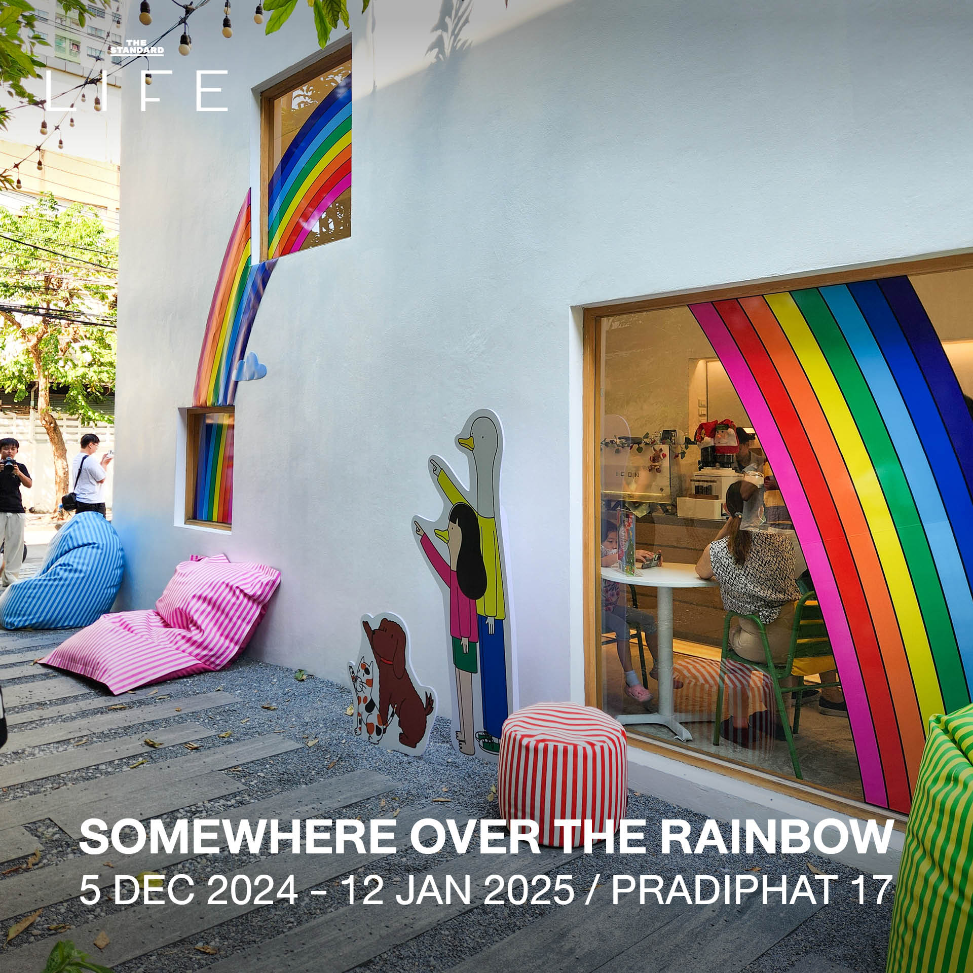 SOMEWHERE OVER THE RAINBOW / 5 DEC 2024 - 12 JAN 2025 / PRADIPHAT 17