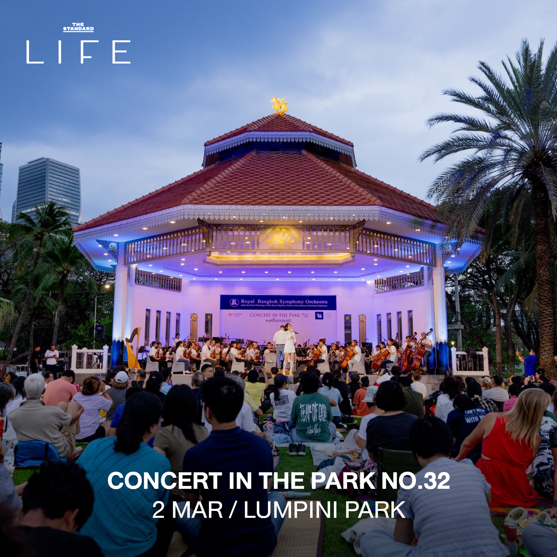 CONCERT IN THE PARK NO.32 / 2 MAR / LUMPINI PARK
