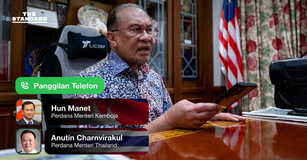 สัญญาณบวก ‘อันวาร์’ คุยสายตรง ‘อนุทิน’ และ ‘ฮุนมาเนต’ เผย มาเลเซีย ยินดีเป็นตัวกลางเจรจาสันติภาพอีกครั้ง