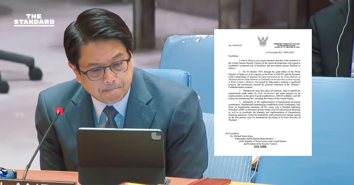 ทูตไทยประจำ UN ส่งจดหมายถึง UNSC แจ้งเหตุกัมพูชาวางทุ่นระเบิดใหม่ ยิงทหารไทยหลังลงนามสันติภาพ