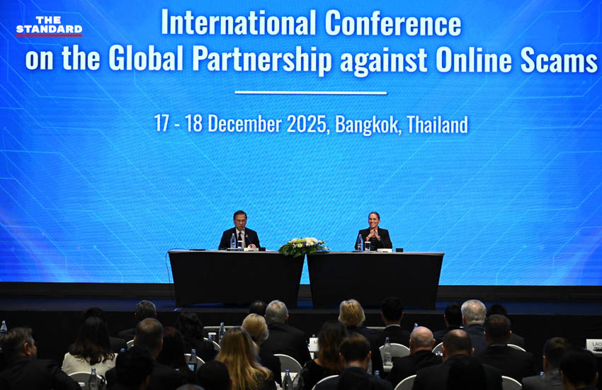 ไทย-UNODC ปิดประชุมต้านสแกมเมอร์ จับมือหุ้นส่วนระดับโลก ออกแถลงการณ์ร่วม กรุงเทพฯ เข้มปราบหลอกลวงออนไลน์ 3