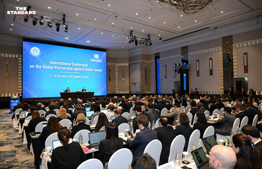 ไทย-UNODC ปิดประชุมต้านสแกมเมอร์ จับมือหุ้นส่วนระดับโลก ออกแถลงการณ์ร่วม กรุงเทพฯ เข้มปราบหลอกลวงออนไลน์ 5