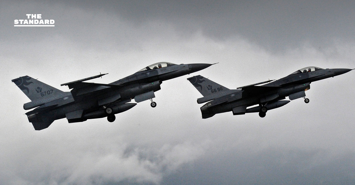 กองทัพอากาศส่ง F-16 ปฏิบัติการโจมตีเป้าหมายทหารในกัมพูชา ย้ำใช้สิทธิ์ป้องกันตนเองตามกฎหมายสากล