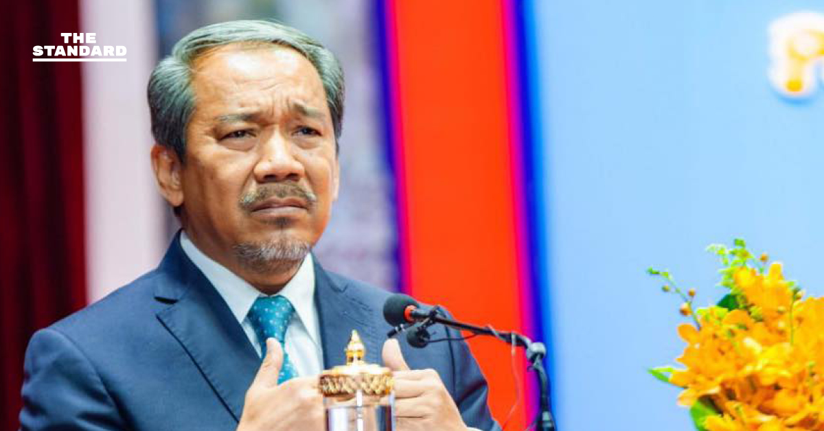 รัฐมนตรีกัมพูชาวิเคราะห์กรณีไทยยุบสภา เชื่ออนุทินไม่อาจกลับมาเป็นนายกฯ ได้อีก