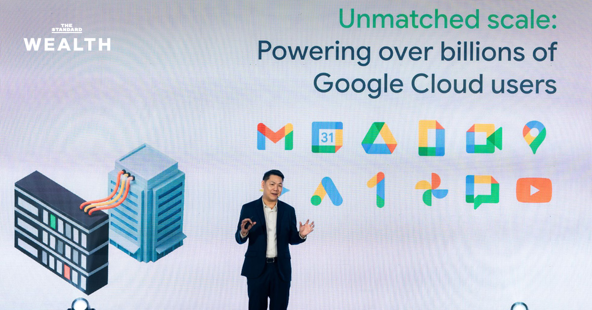 Google Cloud เปิดศูนย์ข้อมูลในไทย หนุนเศรษฐกิจและสร้างงาน
