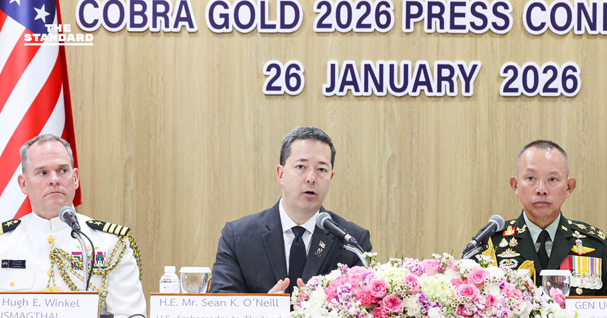 ฌอน เค. โอนีลล์ ทูตสหรัฐฯ กล่าวถึงสัมพันธ์ไทย-สหรัฐฯ และคอบร้าโกลด์