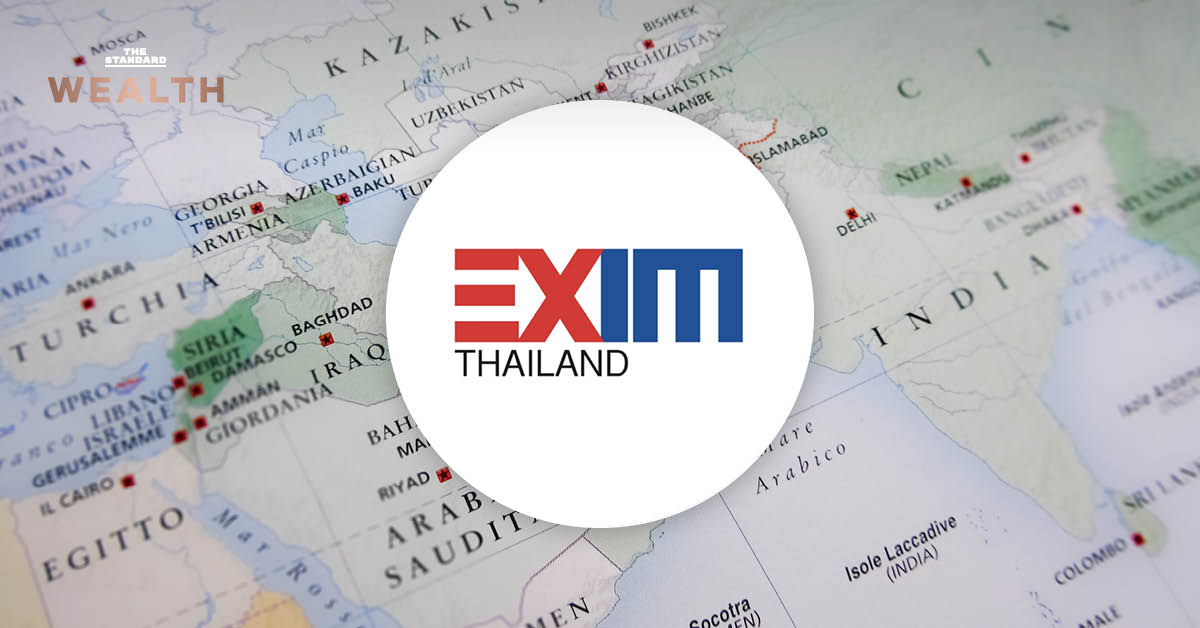 มาตรการ EXIM BANK ขยายเวลาชำระหนี้ 365 วัน และลดดอกเบี้ย 20% เพื่อช่วยเหลือผู้ส่งออกที่ได้รับผลกระทบจากสถานการณ์ในตะวันออกกลาง