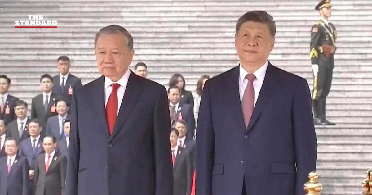 โต เลิม เยือน จีน พบ สี จิ้นผิง ชูสัมพันธ์เชิงยุทธศาสตร์