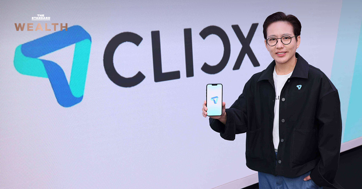ภาพประกอบการเปิดตัว CLICX Virtual Bank รายแรกของไทย
