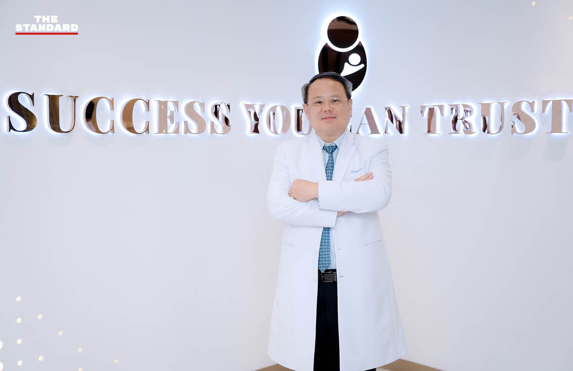 นายแพทย์วิวัฒน์ กว้างคณานุรักษ์ ผู้ก่อตั้ง SAFE Fertility Clinic ให้มุมมองภาวะมีบุตรยากในปัจจุบัน 2