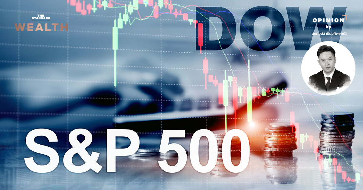 ภาพรวมตลาดหุ้นสหรัฐฯ แสดงดัชนี S&P500 และ Dow Jones