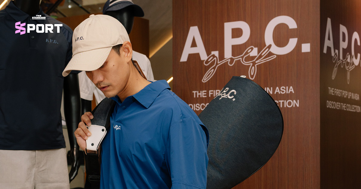 ภาพบรรยากาศป๊อปอัพสโตร์ A.P.C. Golf แห่งแรกในเอเชียที่ธนิยะ